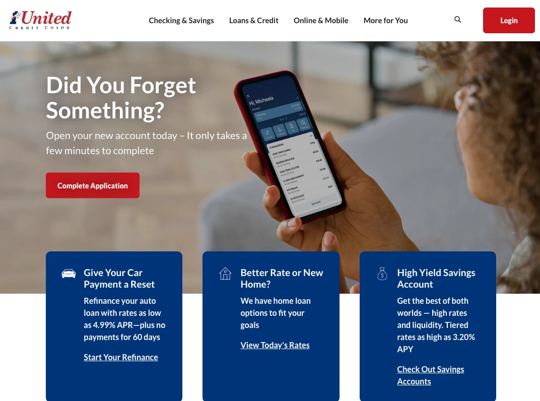 1st United’s home page on the return visit, with the banner “Did You Forget Something?”, a line that says the new account takes a few minutes to complete, and the button “Complete Application”.